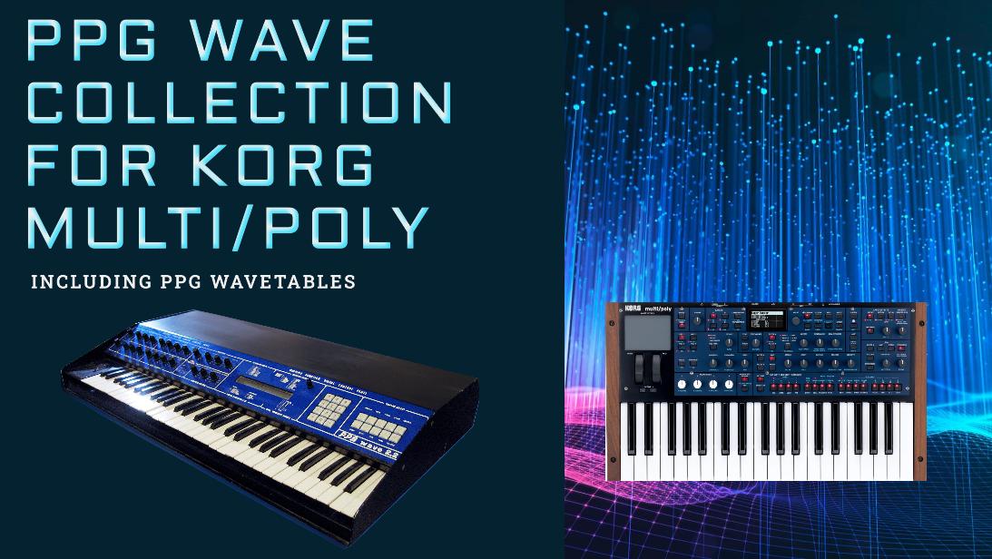 PPG Wave Collection for Korg Multi/Poly | 52 Performances including Wavetables